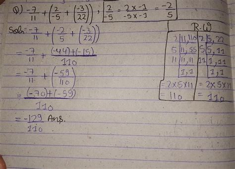 -7/11+ ( 2/-5 + - 3/22 - Brainly.in