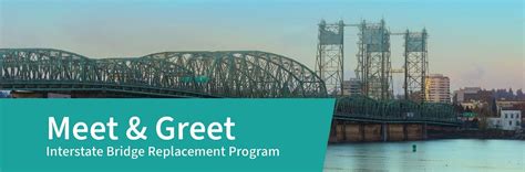 Meet & Greet - Interstate Bridge Replacement Program, Tabor 100, Fort ...