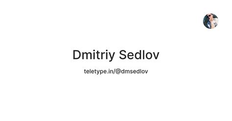 Dmitriy Sedlov — Teletype