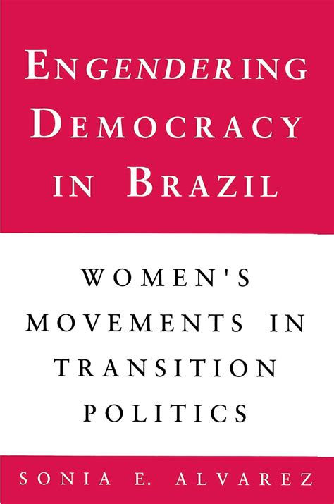 Buy Engendering Democracy in Brazil – Women′s Movements in Transition ...