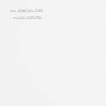 Image result for Chris Stapleton Starting Over Chord Chart