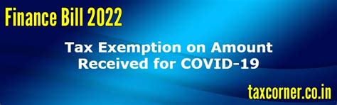 Tax Exemption on Amount Received for COVID-19: Budget 2022