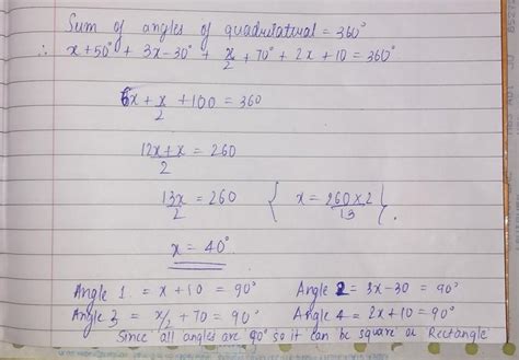 the four angles of a quadrilateral are (x°+50°) , (3x°-30°),(x°/2+70 ...