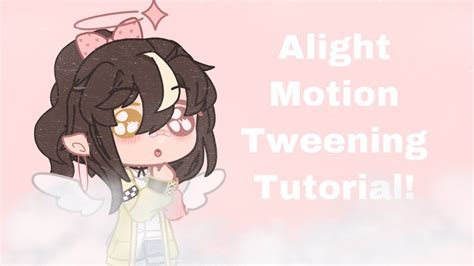 Image result for Alight Motion Tweening Tutorial
