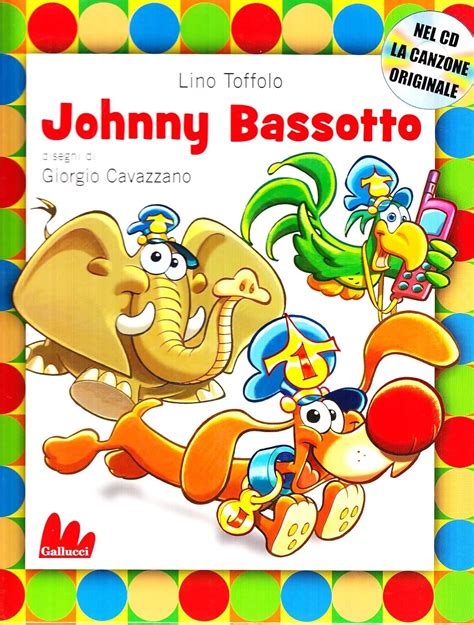 Buy Gallucci: Johnny Bassotto + CD Book Online at Low Prices in India ...
