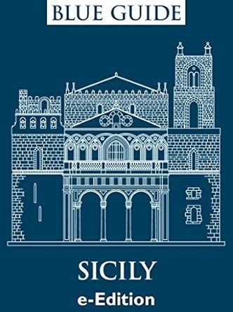 Blue Guide Sicily eBook : Grady, Ellen: Amazon.in: Kindle Store