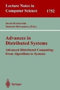 Advances in Distributed Systems: Buy Advances in Distributed Systems by ...