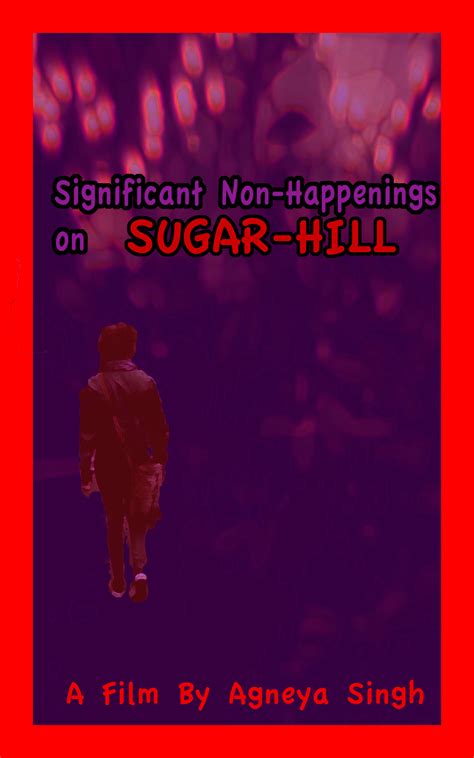 Significant Non-Happenings on Sugar-Hill Poster 1: Full Size Poster ...