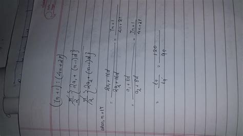 If the ratio of the sums of first n terms of two A.P.'s is (7n + 1 ...