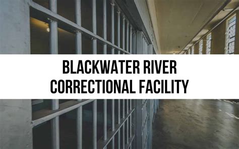 Blackwater River Correctional Facility: Security and Reform