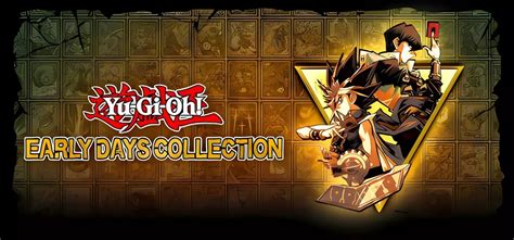 Yu-Gi-Oh! EARLY DAYS COLLECTION Build 16805876
