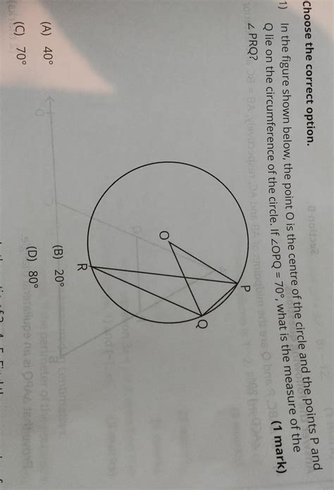 In the figure shown below, the point O is the centre of the circle and ...