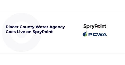 Placer County Water Agency Officially Goes Live with SpryPoint