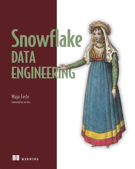 Snowflake Data Engineering eBook by Maja Ferle | Official Publisher ...