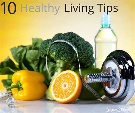 10 Healthy Living Tips - Learning2Bloom