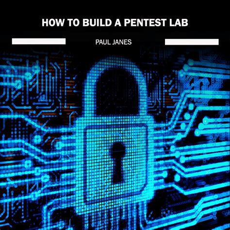 HOW TO BUILD A PENTEST LAB (W17) - eForensics