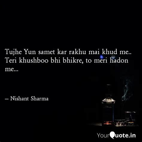 Tujhe Yun samet kar rakhu... | Quotes & Writings by Nishant Sharma ...
