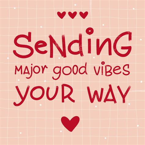 Sending Positive Vibes