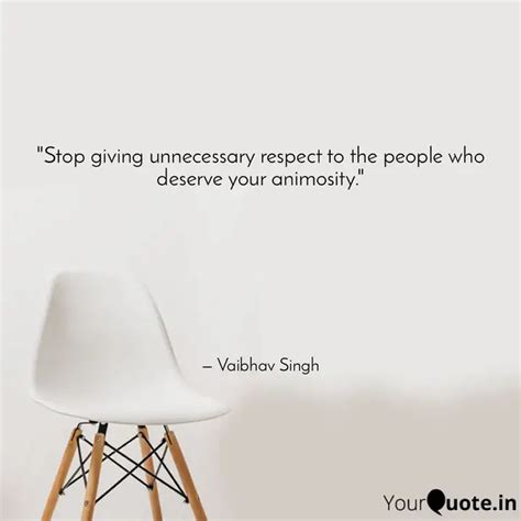 "Stop giving unnecessary ... | Quotes & Writings by Vaibhav Singh ...