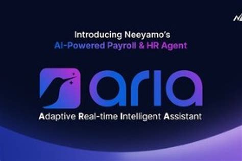 Neeyamo launches ARIA, its AI-Powered Payroll & HR Agent for Global ...