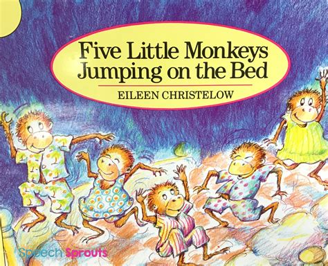 Best-Ever Books For Preschool Speech Therapy: Five Little Monkeys ...