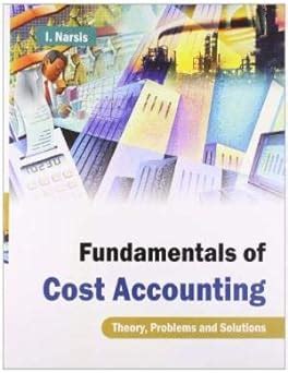 Problems & Solutions in Cost Accounting B.Com (Pass & Hons.) 4th Sem ...