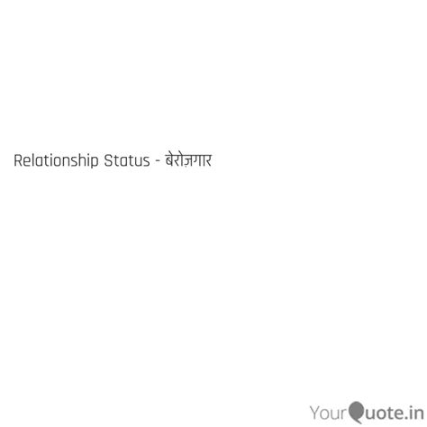 Relationship Status - बेर... | Quotes & Writings by NidHi ShuKla ...
