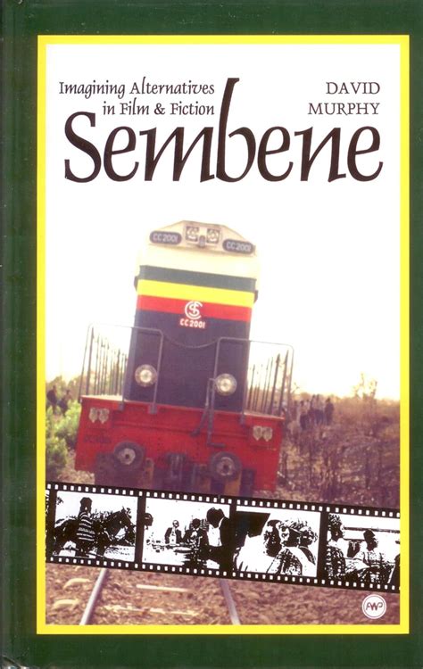 Buy Sembene: Imagining Alternatives in Film & Fiction Book Online at ...