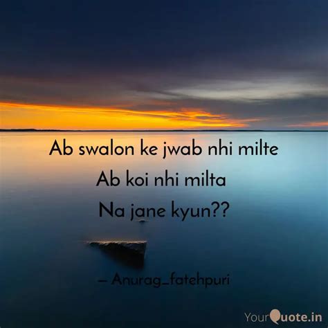 Ab swalon ke jwab nhi mil... | Quotes & Writings by Being Indian ...