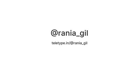 @rania_gil — Teletype