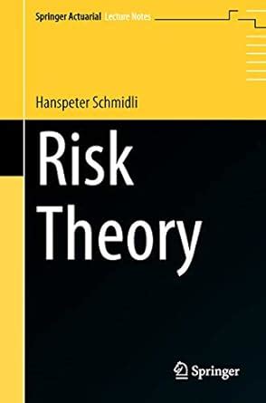 Risk Theory (Springer Actuarial) eBook : Schmidli, Hanspeter: Amazon.in ...