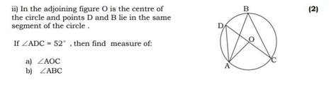 ii) In the adjoining figure O is the center of the circle and points D ...