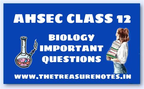 AHSEC Class 12 Biology Important Questions Answers 2025 [HS 2nd Year]