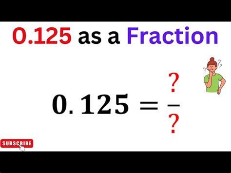 Write .125 As A Fraction | Convert .125 Into Fraction [cad147]