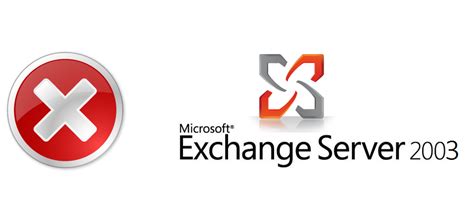 Exchange 2003/2007 and 2010: Exchange 2003
