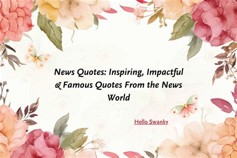 News Quotes: Inspiring, Impactful & Famous Quotes From the News World ...