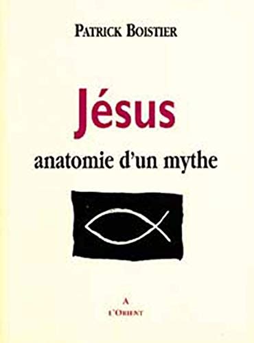 Amazon.in: Buy Jesus. anatomie d'un mythe Book Online at Low Prices in ...