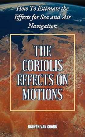 The Coriolis Effects On Motions: How To Estimate the Effects for Sea ...
