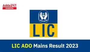 LIC ADO Cut Off 2023, Expected and Previous Year Cut Off Marks