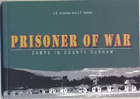 Prisoner of War Camps in the North East in 1939-45 - NEWMP