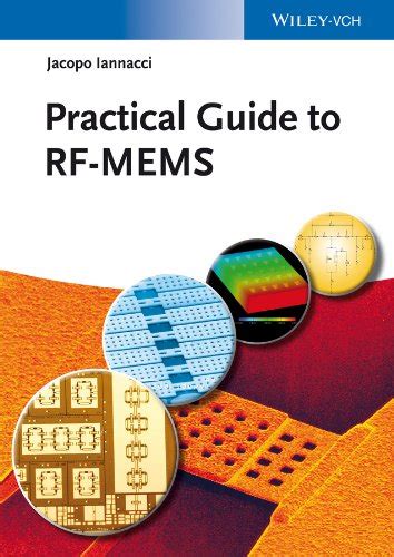Practical Guide to RF-MEMS eBook : Iannacci, Jacopo: Amazon.in: Kindle ...