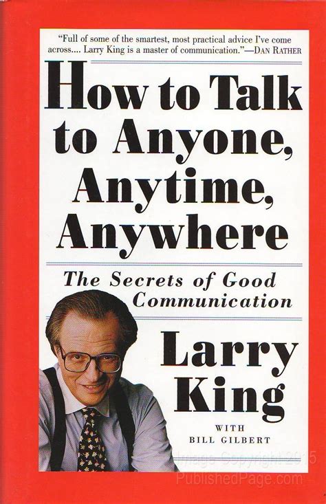 How to Talk to Anyone, Anytime, Anywhere: The Secrets of Good ...
