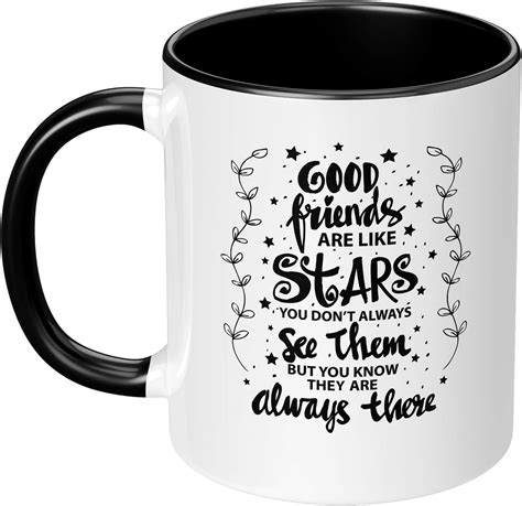 Good Friends are Like Stars You Don't Always See Them but Know They ...