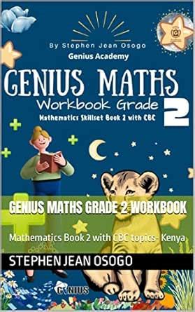 Genius Maths Grade 2 Workbook: Mathematics Book 2 with CBC topics ...