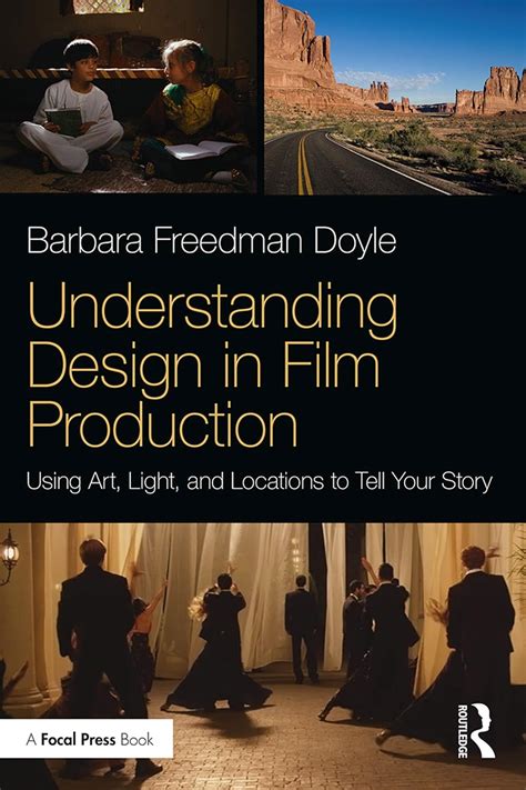Understanding Design in Film Production: Using Art, Light & Locations ...