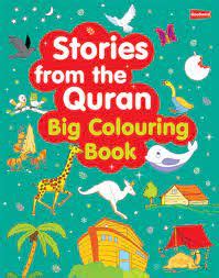 STORIES FROM THE QURAN BIG COLOURING BOOK (4 COLOUR) – The Islamic Kid ...