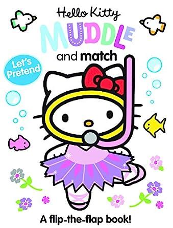 Buy Hello Kitty Let's Pretend (Mix and Match) Book Online at Low Prices ...