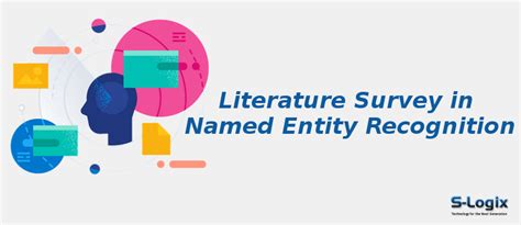 Literature Review Papers in Named Entity Recognition | S-Logix