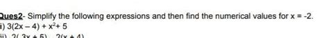 Simplify the following expression s and then find the numerical values ...