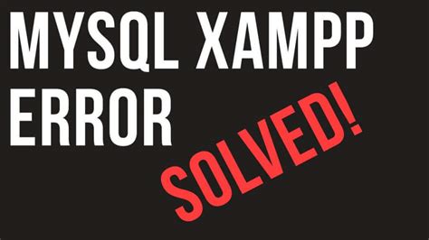 Image result for Why MySQL Cannot Start in Xampp